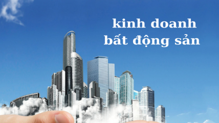 Những quy định mới trong kinh doanh bất động sản