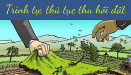 Trình tự bồi thường, hỗ trợ, tái định cư khi thu hồi đất từ ngày 01/7