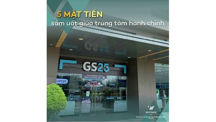 Shophouse nằm trong khu hành chính và khối đế của Westgate