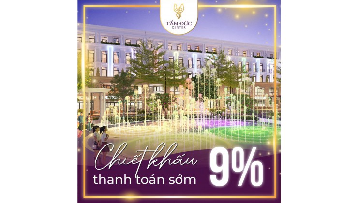 Chính thức mở bán quỹ căn độc quyền Shophouse mặt đường 69m dự án Tấn Đức Center Thái Nguyên