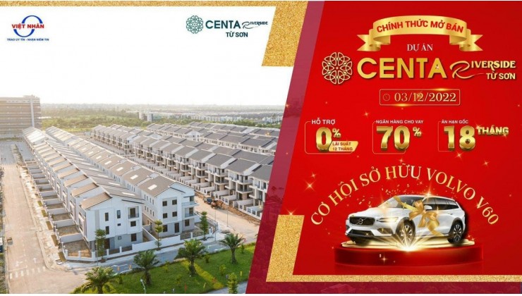 CHÍNH THỨC NHẬN GIỮ CHỖ CENTA RIVERSIDE TỪ SƠN 0967548779