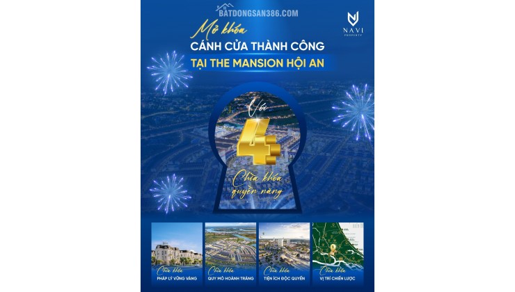 THE MANSION HOIAN : THẮP SÁNG AN CƯ - THẮP LỬA ĐẦU TƯ