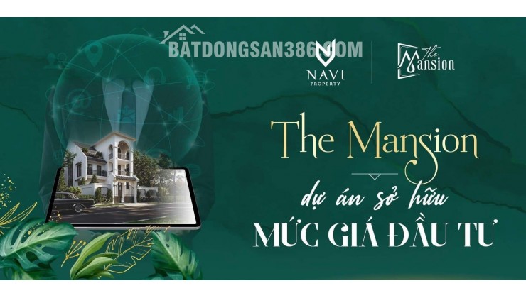 CHỈ 14.7 TR/M2 Giỏ hàng đẹp mới ra mắt The Mansion Hội An - Phân khu trung tâm Chợ Lai Nghi (chưa chiết khấu giai đoạn ưu tiên)