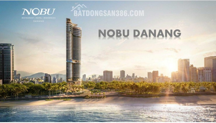 NOBU Residences Cơ hội VÀNG sở hữu căn hộ ngoại giao 2PN mặt biển đẳng cấp tại Đà Nẵng