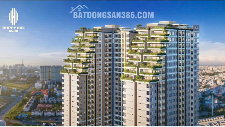 MỞ BÁN ĐỢT ĐẦU TIÊN CĂN HỘ CAO CẤP HAPPY ONE SORA THỦ ĐỨC
