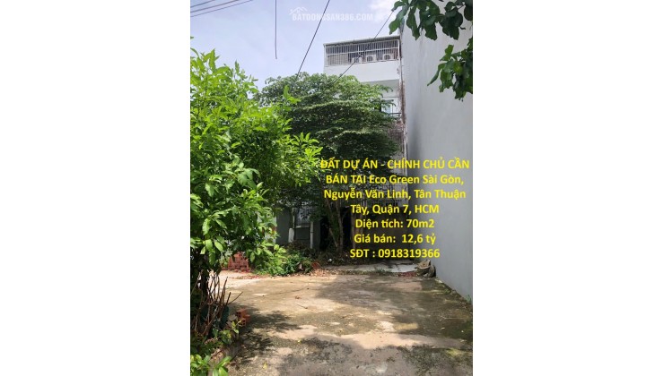 ĐẤT DỰ ÁN - CHÍNH CHỦ CẦN BÁN TẠI Eco Green Sài Gòn, Nguyễn Văn Linh, Tân Thuận Tây, Quận 7, HCM