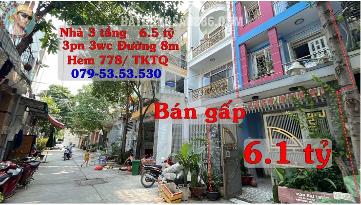 Bán gấp Nhà 3 tầng hẽm 778 Tân Kỳ Tân Quý, TpHCM. Đường ô tô giá giảm từ 6.5 tỷ còn 6.1 tỷ bán gấp O79-53.53.53O