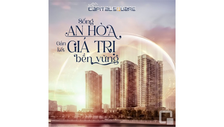 Sở hữu căn hộ view sông Hàn Capital Square - tài sản dòng tiền, tăng trưởng bền vững