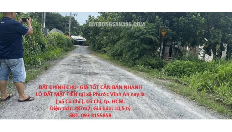 ĐẤT CHÍNH CHỦ- GIÁ TỐT CẦN BÁN NHANH LÔ ĐẤT MẶT TIỀN tại huyện Củ Chi, TPHCM