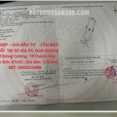 ĐẤT ĐẸP – GIÁ ĐẦU TƯ  - CẦN BÁN LÔ ĐẤT  TẠI Số nhà 93, Đinh Hương 2, P.Đông Cương, TP.Thanh Hóa