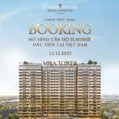 Chính thức nhận Booking toà Mira dự án Regal Complex Đà Nẵng