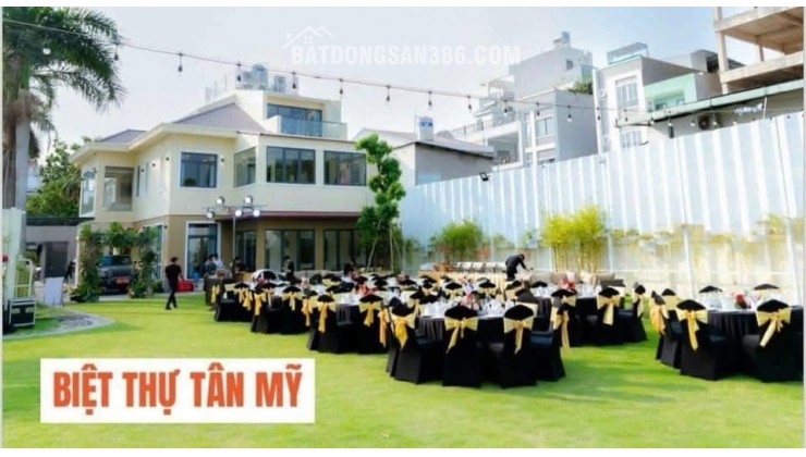  HÀNG HIẾM – BIỆT THỰ SÂN VƯỜN VIEW HỒ, Q7  ĐƯỜNG TÂN MỸ, QUẬN 7