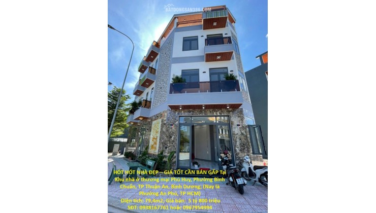 HÓT HÓT NHÀ ĐẸP – GIÁ TỐT CẦN BÁN GẤP Tại Phường Bình Chuẩn, TP Thuận An, Bình Dương