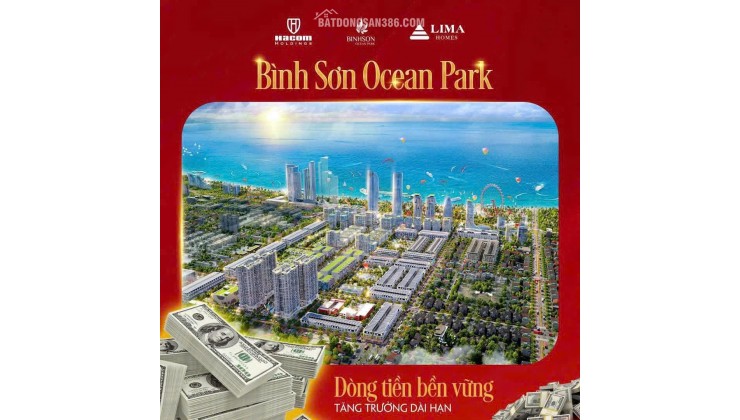 HOT BÌNH SƠN OCEAN PARK K2 – KHU ĐÔ THỊ BIỂN TRUNG TÂM PHAN RANG NINH THUẬN– Nơi Đang Sống Bậc Nhất