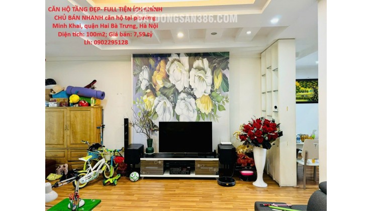 CĂN HỘ TẦNG ĐẸP- FULL TIỆN ÍCH CHÍNH CHỦ BÁN NHANH căn hộ tại quận Hai Bà Trưng, tp Hà Nội