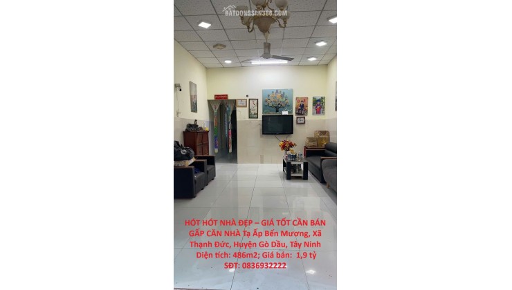 HÓT HÓT NHÀ ĐẸP – GIÁ TỐT CẦN BÁN GẤP CĂN NHÀ Tại Xã Thạnh Đức, Huyện Gò Dầu, Tây Ninh