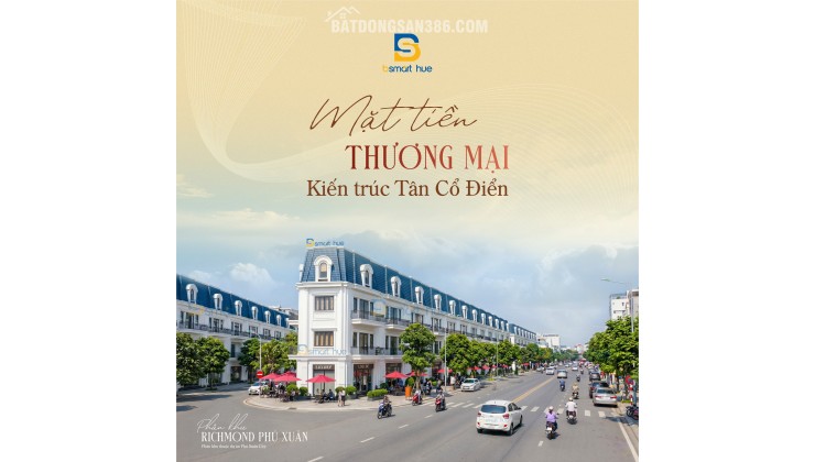  CHÍNH THỨC CÔNG BỐ GIÁ DỰ KIẾN RICHMOND PHÚ XUÂN  – ĐỘC QUYỀN 20 CĂN THƯƠNG MẠI GIAI ĐOẠN 1! 
