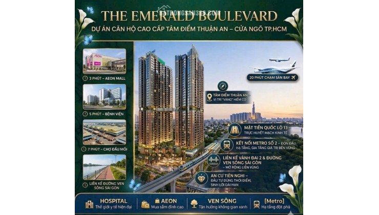 THE EMERALD BOULEVARD - CĂN HỘ CAO CẤP MẶT TIỀN QL13. BOOKING CHỈ 50 TRIỆU - HOÀN LẠI 100%. LH:0978007184.