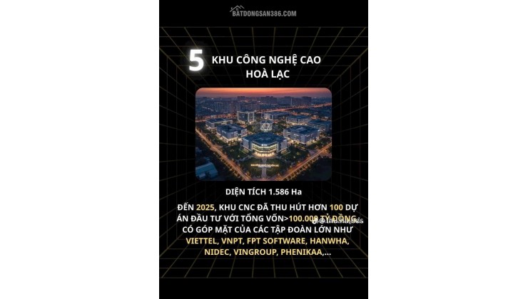  HÒA LẠC – “QUẬN 9” CỦA MIỀN BẮC?
Nếu BĐS Quận 9 từng tăng giá hơn 10 lần nhờ Khu Công nghệ cao, thì hôm nay Hòa Lạc đang đi đúng quỹ đạo đó –