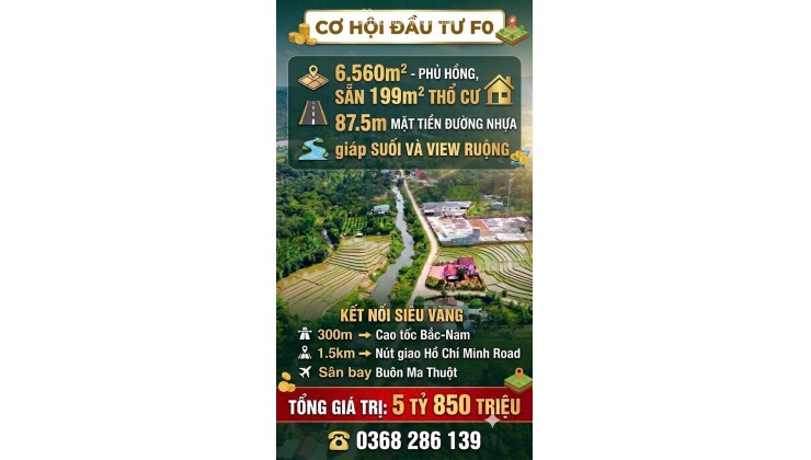 CƠ HỘI ĐẦU TƯ FO 6.560M² - PHỦ HỒNG, SẴN 199M² THỔ CƯ, CHỈ 5.5 TỶ. LH:0368286139