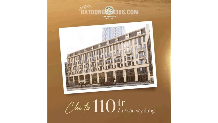 Bán Liền kề The Heritage Láng Hạ 114m2, 6 Tầng, Kinh Doanh Tốt, Sổ Đỏ Chính Chủ