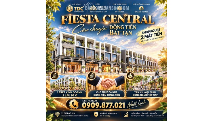 Nhà phố 2 mặt tiền Fiesta Central Thành phố Mới Bình Dương . Vốn ban đầu từ 1.380  Tỉ