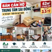  BÁN CĂN HỘ 62M² TRUNG TÂM SÀI ĐỒNG  GIÁ 3,5 TỶ 2 NGỦ ĐẦY ĐỦ NỘI THẤT 50M RA CHỢ SÀI ĐỒNG
