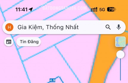 CHÍNH CHỦ CẦN BÁN ĐẤT THỔ CƯ GIA KIỆM - THỐNG NHẤT - GIÁ CHỈ 850 TRIỆU