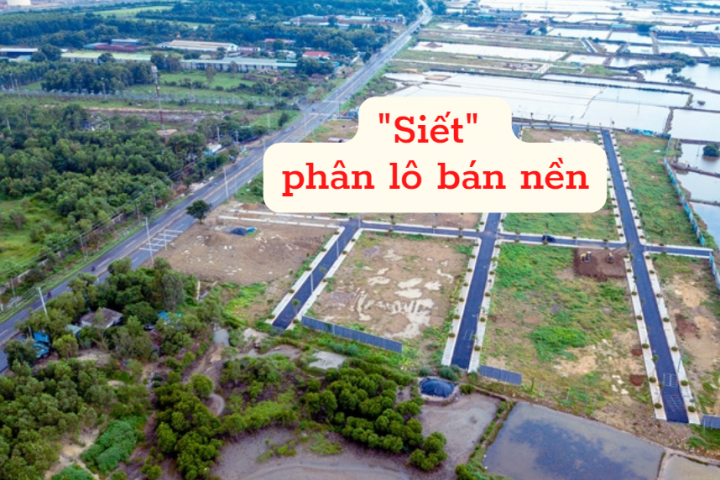 Tỉnh thành nào đang siết phân lô bán nền