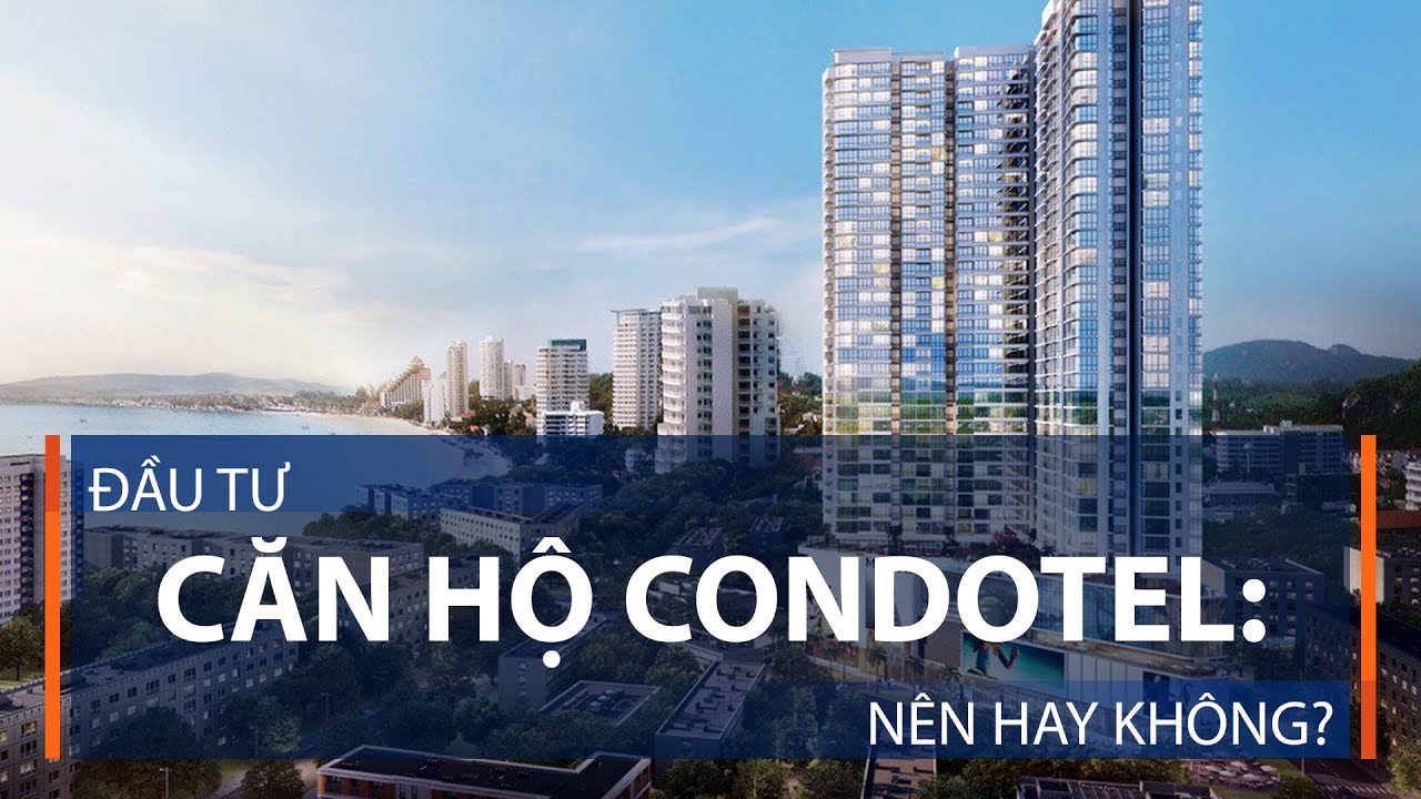 Đầu tư căn hộ condotel: Nên hay không